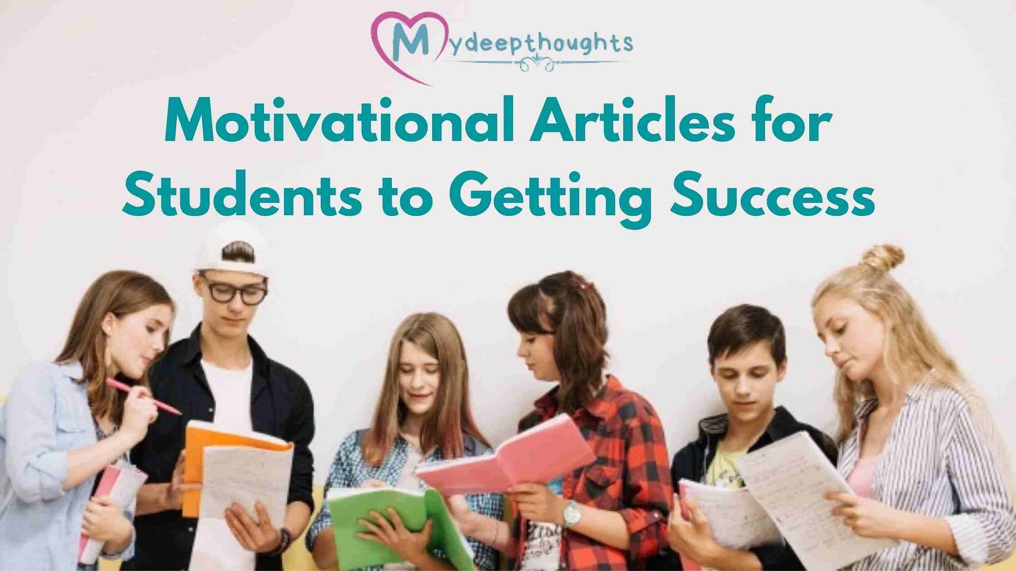 Motivational Articles for Students to Getting Success