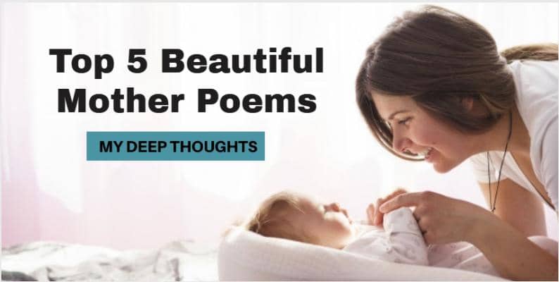 Top 5 Beautiful Mother Poems